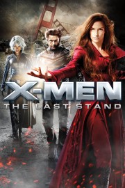 Watch Free X-Men: The Last Stand Movies Full HD Soaper TV