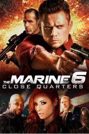 Watch Free The Marine 6: Close Quarters Movies Full HD Soaper TV