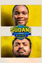 Watch Free Sudani from Nigeria Movies Full HD Soaper TV