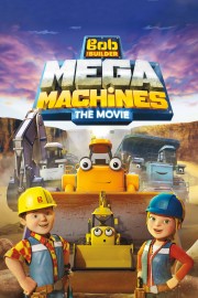 Watch Free Bob the Builder: Mega Machines - The Movie Movies Full HD Soaper TV