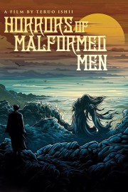 Watch Free Horrors of Malformed Men Movies Full HD Soaper TV