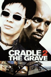 Watch Free Cradle 2 the Grave Movies Full HD Soaper TV