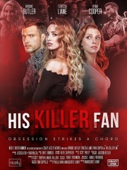 Watch Free His Killer Fan Movies Full HD Soaper TV