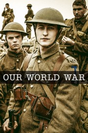 Watch Free Our World War Movies Full HD Soaper TV