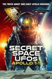 Watch Free Secret Space UFOs: Apollo 1-11 Movies Full HD Soaper TV