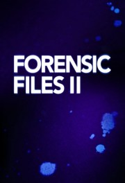 Watch Free Forensic Files II Movies Full HD Soaper TV