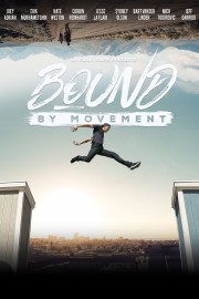 Watch Free Bound By Movement Movies Full HD Soaper TV