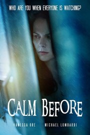 Watch Free Calm Before Movies Full HD Soaper TV