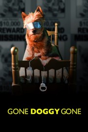 Watch Free Gone Doggy Gone Movies Full HD Soaper TV