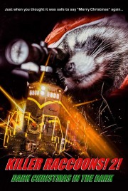 Watch Free Killer Raccoons 2: Dark Christmas in the Dark Movies Full HD Soaper TV