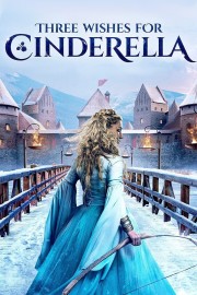 Watch Free Three Wishes for Cinderella Movies Full HD Soaper TV