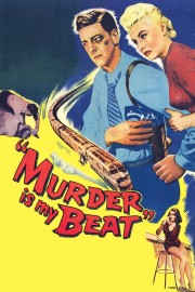 Watch Free Murder Is My Beat Movies Full HD Soaper TV