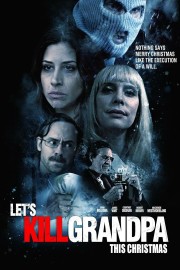 Watch Free Let's Kill Grandpa Movies Full HD Soaper TV