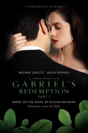 Watch Free Gabriel's Redemption: Part One Movies Full HD Soaper TV