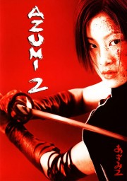 Watch Free Azumi 2: Death or Love Movies Full HD Soaper TV