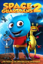 Watch Free Space Guardians 2 Movies Full HD Soaper TV