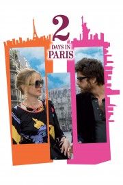 Watch Free 2 Days in Paris Movies Full HD Soaper TV