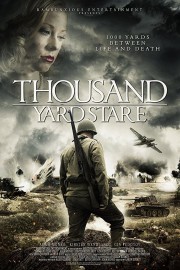 Watch Free Thousand Yard Stare Movies Full HD Soaper TV