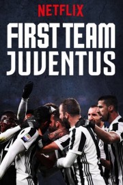 Watch Free First Team: Juventus Movies Full HD Soaper TV