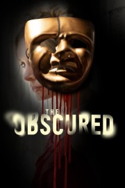 Watch Free The Obscured Movies Full HD Soaper TV