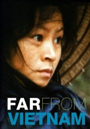 Watch Free Far from Vietnam Movies Full HD Soaper TV