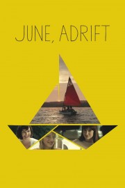 Watch Free June, Adrift Movies Full HD Soaper TV