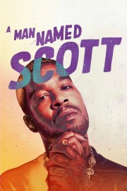 Watch Free A Man Named Scott Movies Full HD Soaper TV