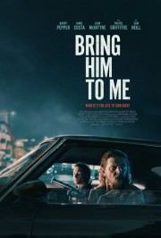 Watch Free Bring Him to Me Movies Full HD Soaper TV