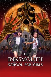 Watch Free The Innsmouth School for Girls Movies Full HD Soaper TV