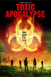 Watch Free Toxic Apocalypse Movies Full HD Soaper TV