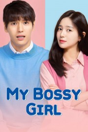 Watch Free My Bossy Girl Movies Full HD Soaper TV