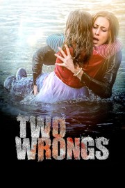 Watch Free Two Wrongs Movies Full HD Soaper TV