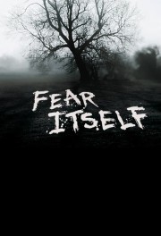 Watch Free Fear Itself Movies Full HD Soaper TV