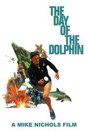 Watch Free The Day of the Dolphin Movies Full HD Soaper TV