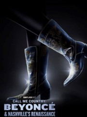 Watch Free Call Me Country: Beyoncé & Nashville's Renaissance Movies Full HD Soaper TV