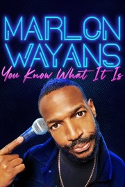 Watch Free Marlon Wayans: You Know What It Is Movies Full HD Soaper TV