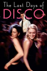 Watch Free The Last Days of Disco Movies Full HD Soaper TV