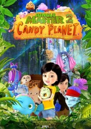 Watch Free Jungle Master 2: Candy Planet Movies Full HD Soaper TV