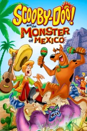 Watch Free Scooby-Doo! and the Monster of Mexico Movies Full HD Soaper TV