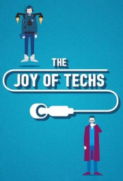 Watch Free The Joy of Techs Movies Full HD Soaper TV