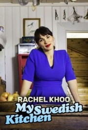 Watch Free Rachel Khoo: My Swedish Kitchen Movies Full HD Soaper TV