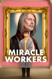 Watch Free Miracle Workers Movies Full HD Soaper TV