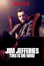 Watch Free Jim Jefferies: This Is Me Now Movies Full HD Soaper TV