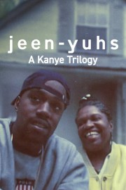 Watch Free jeen-yuhs: A Kanye Trilogy Movies Full HD Soaper TV