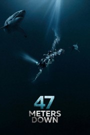 Watch Free 47 Meters Down Movies Full HD Soaper TV