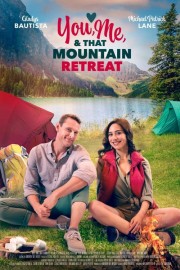 Watch Free You, Me, and that Mountain Retreat Movies Full HD Soaper TV