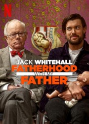 Watch Free Jack Whitehall: Fatherhood with My Father Movies Full HD Soaper TV