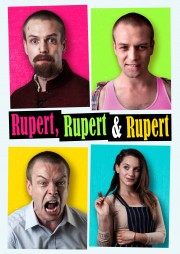 Watch Free Rupert, Rupert & Rupert Movies Full HD Soaper TV