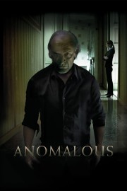 Watch Free Anomalous Movies Full HD Soaper TV