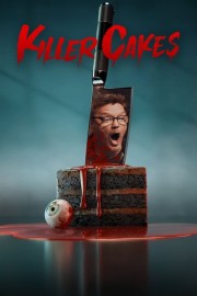 Watch Free Killer Cakes Movies Full HD Soaper TV